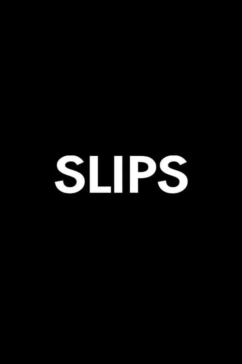 Slips (фильм)