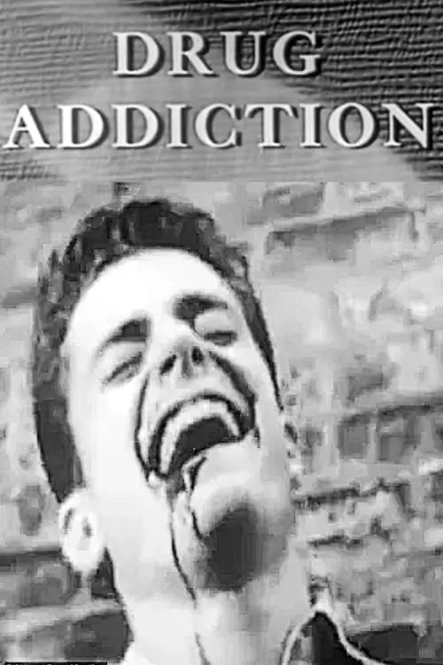 Drug Addiction (movie)