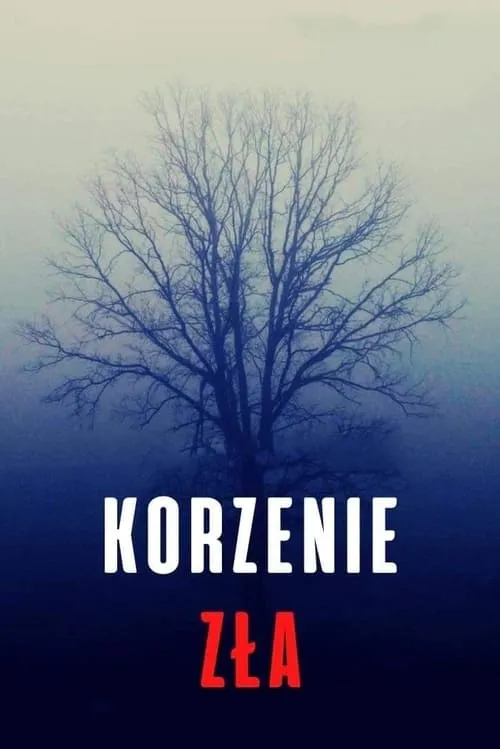 Korzenie zła (фильм)