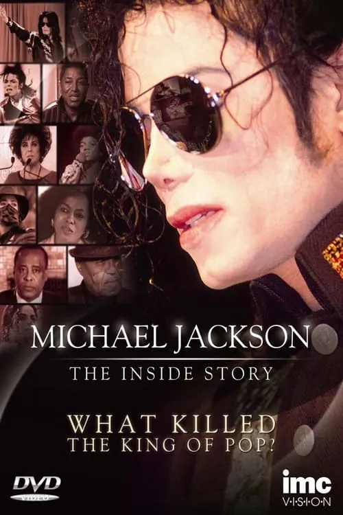 Michael Jackson: The Inside Story - What Killed the King of Pop? (movie)