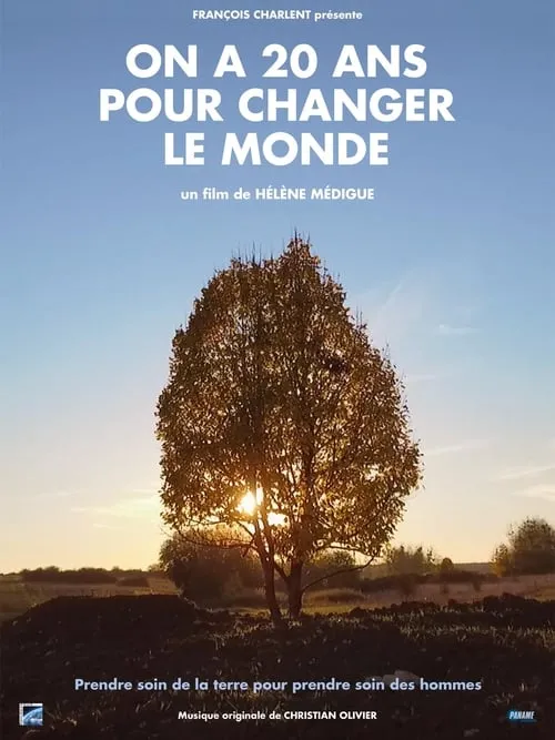 On a 20 ans pour changer le monde (movie)