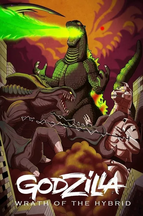 Godzilla: Wrath of the Hybrid (фильм)