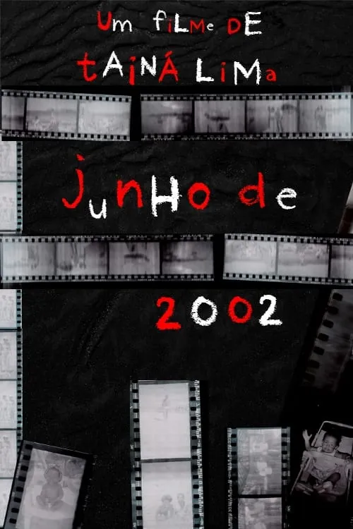 Junho de 2002 (фильм)