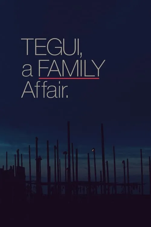 Tegui: Un asunto de familia (movie)