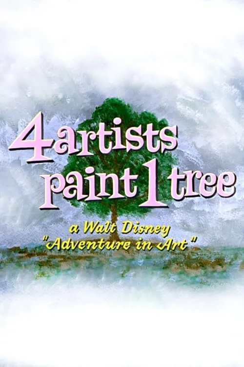 4 Artists Paint 1 Tree: A Walt Disney 'Adventure in Art' (фильм)