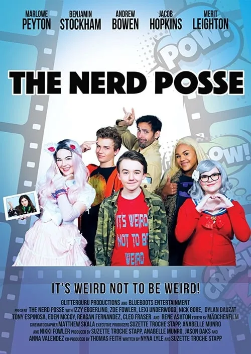 The Nerd Posse (movie)