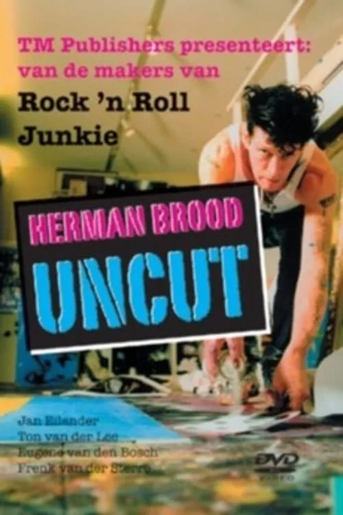 Herman Brood Uncut (movie)