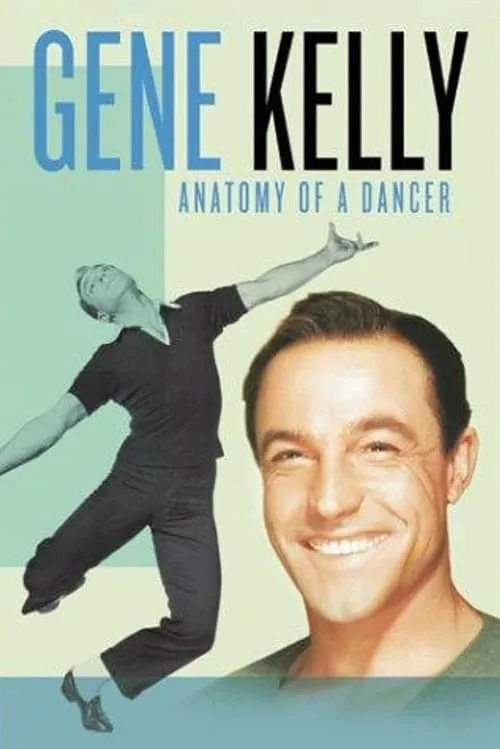 Gene Kelly: Anatomy of a Dancer (movie)