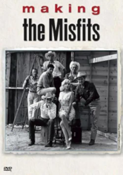 Making 'The Misfits' (movie)