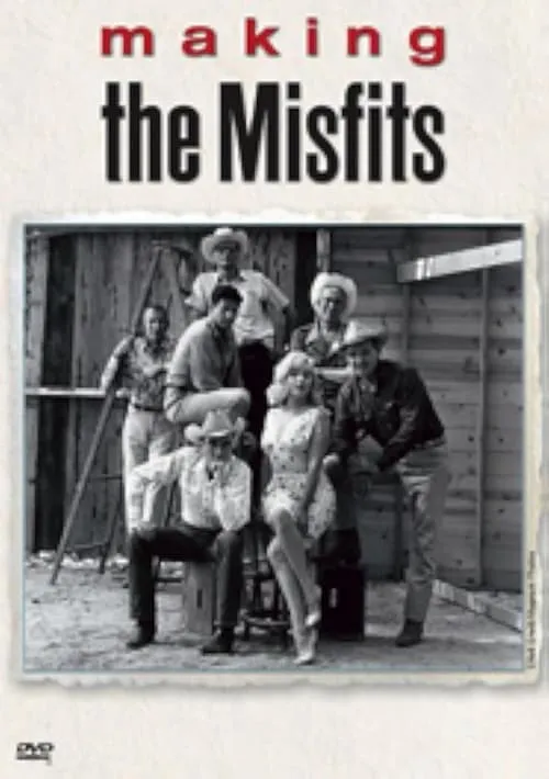 Making 'The Misfits' (фильм)