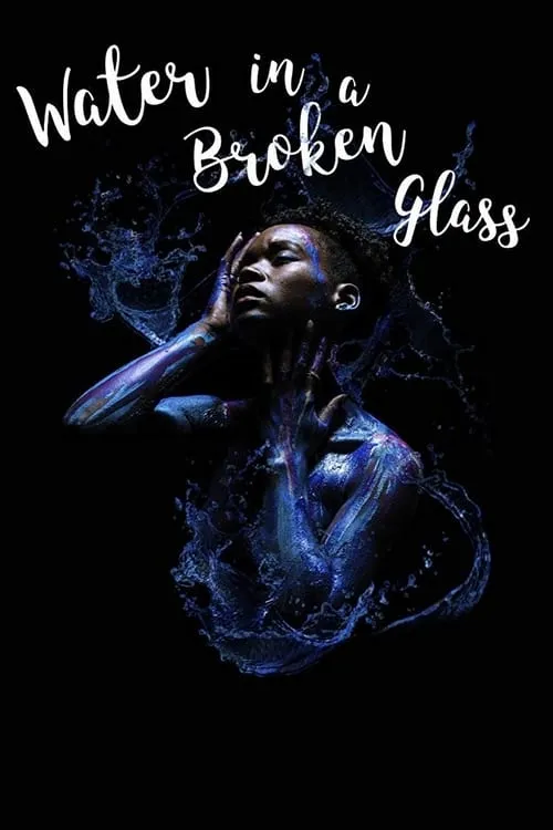 Water in a Broken Glass (movie)