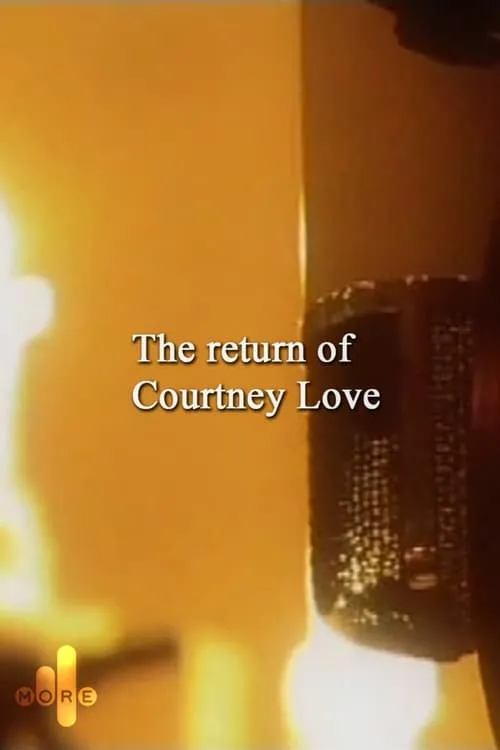 The Return of Courtney Love (movie)