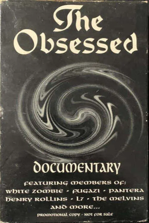 The Obsessed: The Documentary (movie)