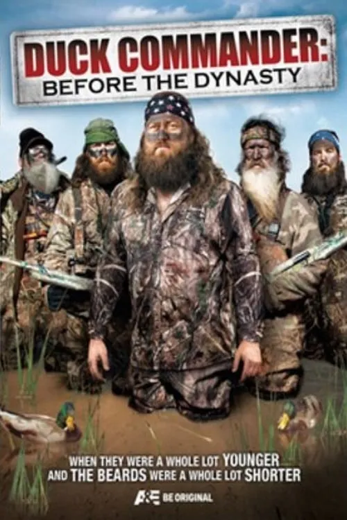 DUCK COMMANDER: BEFORE THE DYNASTY (сериал)