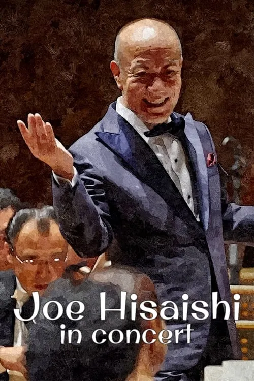 Joe Hisaishi in Concert: Paris Philharmonie (movie)