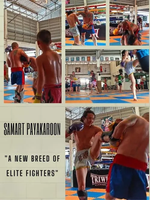 Samart Payakaroon " A New Breed of Elite Fighters " (фильм)