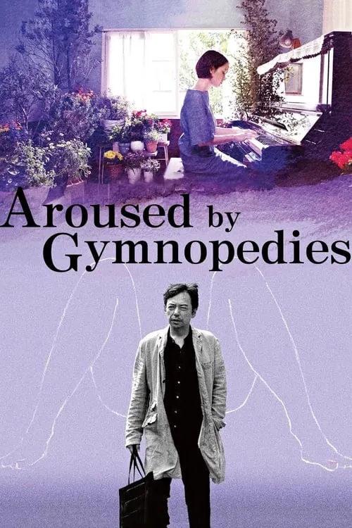 Aroused by Gymnopedies (movie)