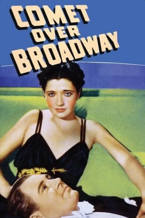 Comet Over Broadway (movie)