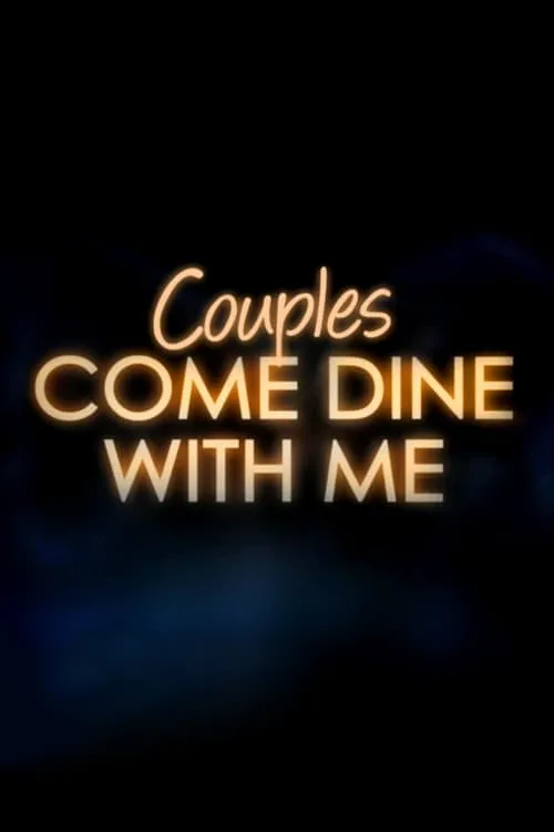 Couples Come Dine with Me (series)