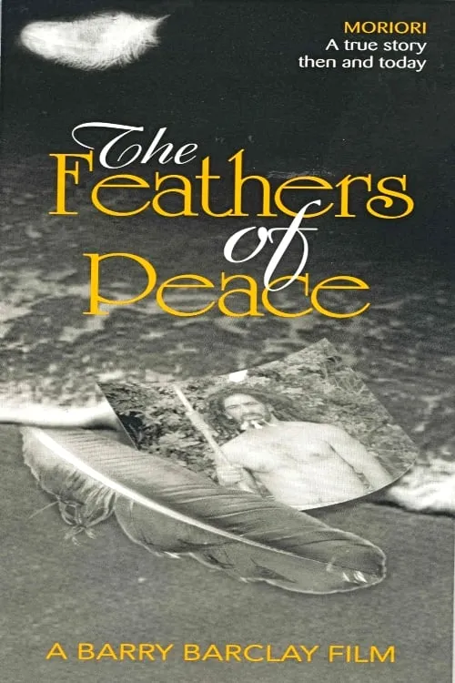 The Feathers of Peace (movie)