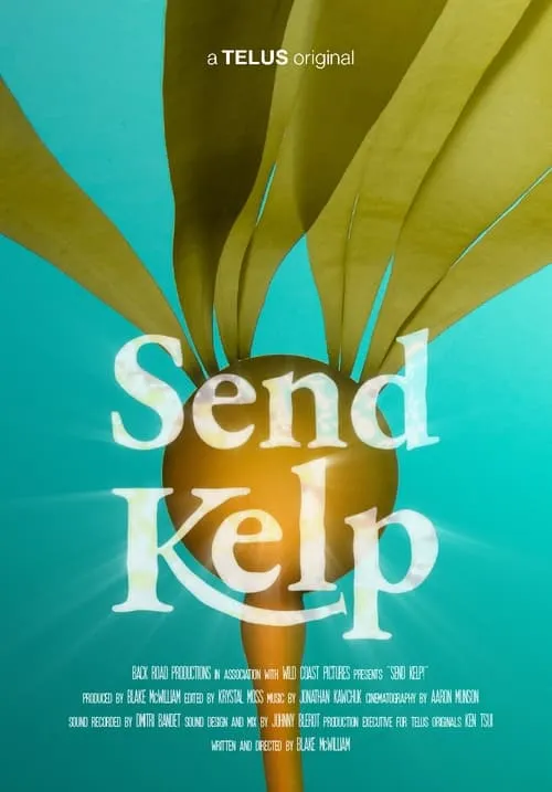 Send Kelp! (movie)