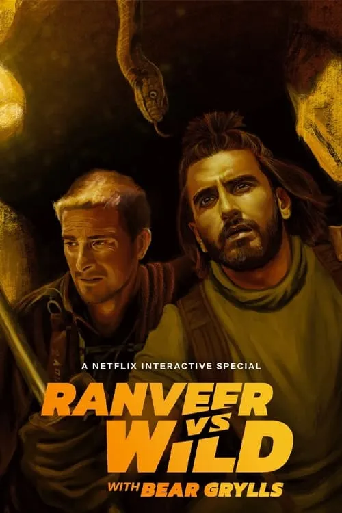 Ranveer vs Wild with Bear Grylls (movie)