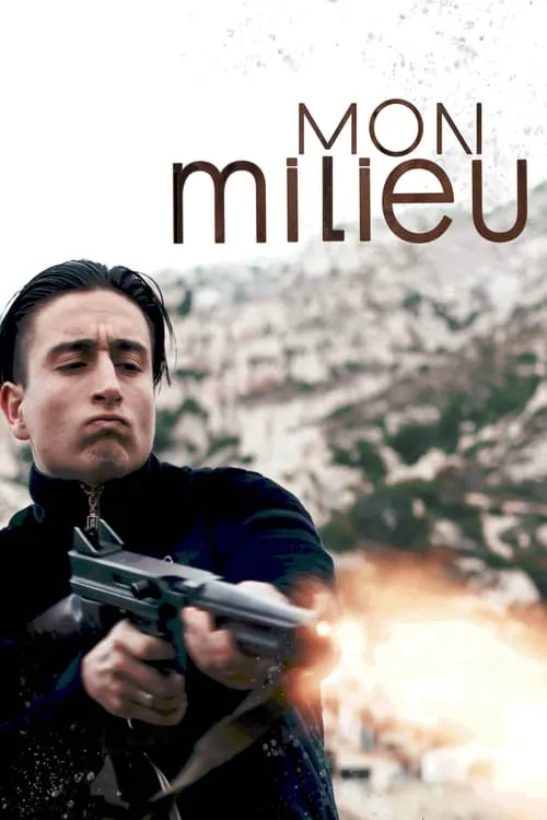 Mon milieu (movie)