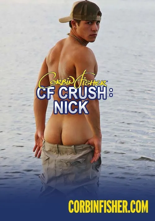 CF Crush: Nick (movie)