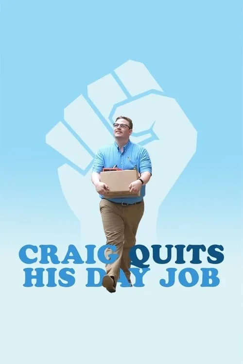 Craig Quits His Day Job (movie)