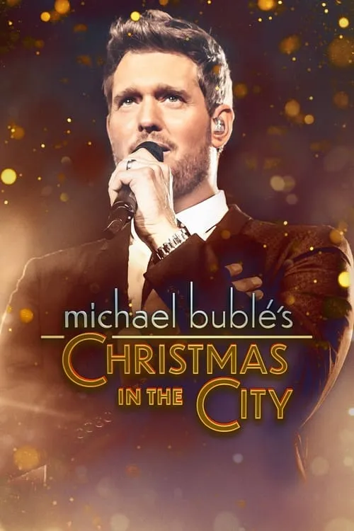 Michael Bublé's Christmas in the City (фильм)