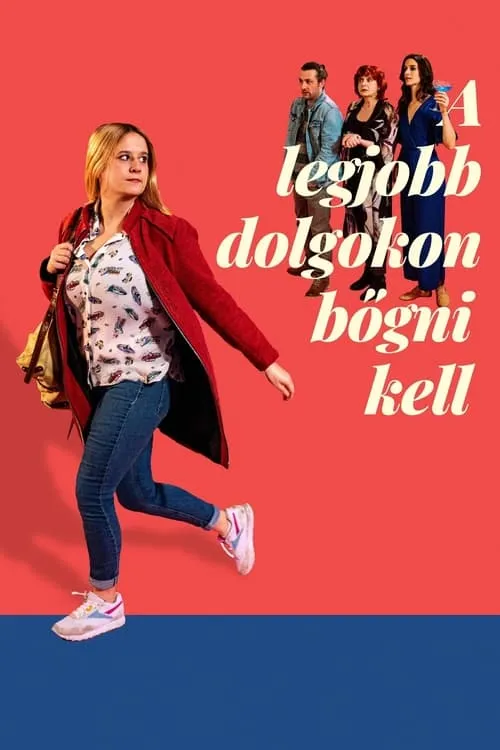 A legjobb dolgokon bőgni kell (фильм)