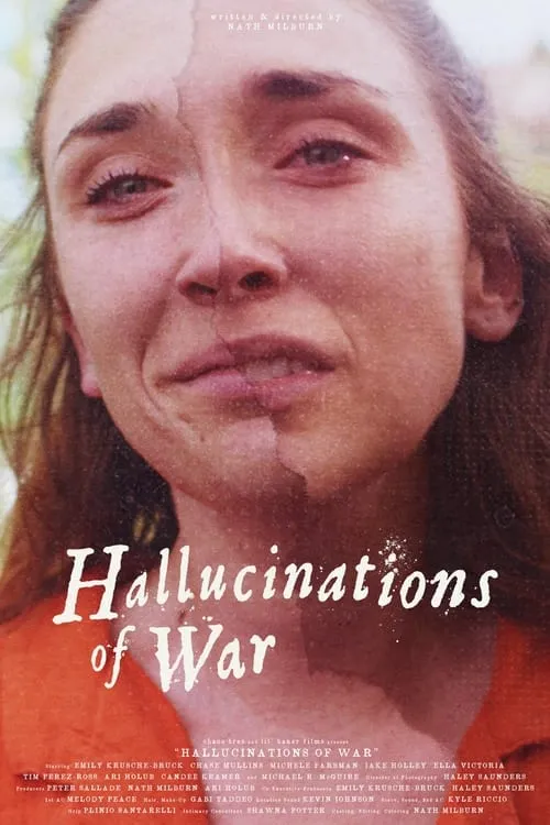 Hallucinations of War (movie)