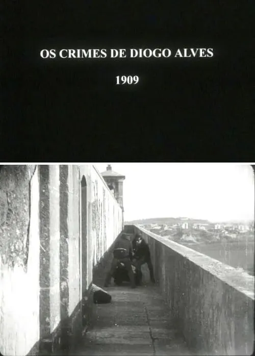 Crimes of Diogo Alves (movie)