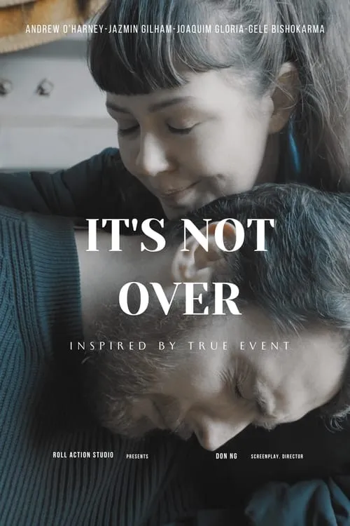 It's Not Over (movie)