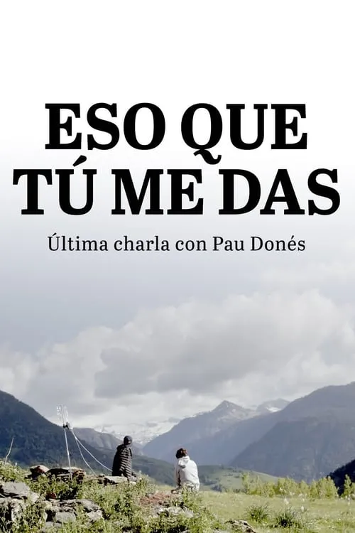 Eso que tú me das (movie)