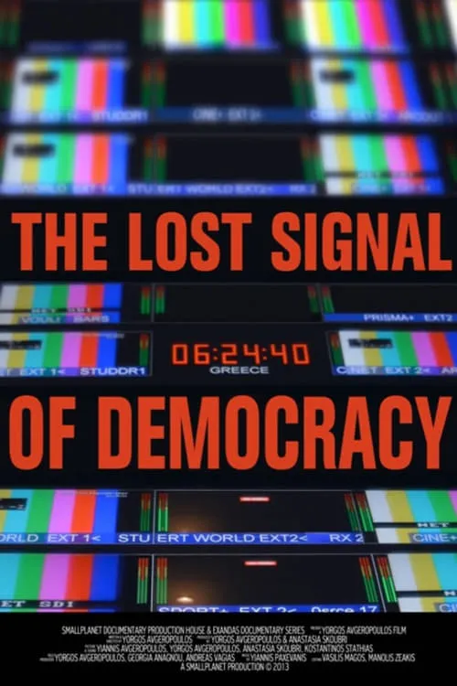 The Lost Signal of Democracy (movie)