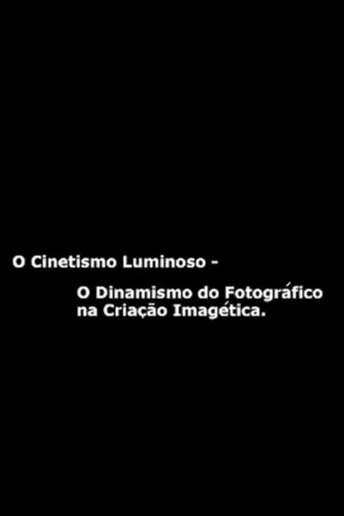 Cinetismo Luminoso (movie)