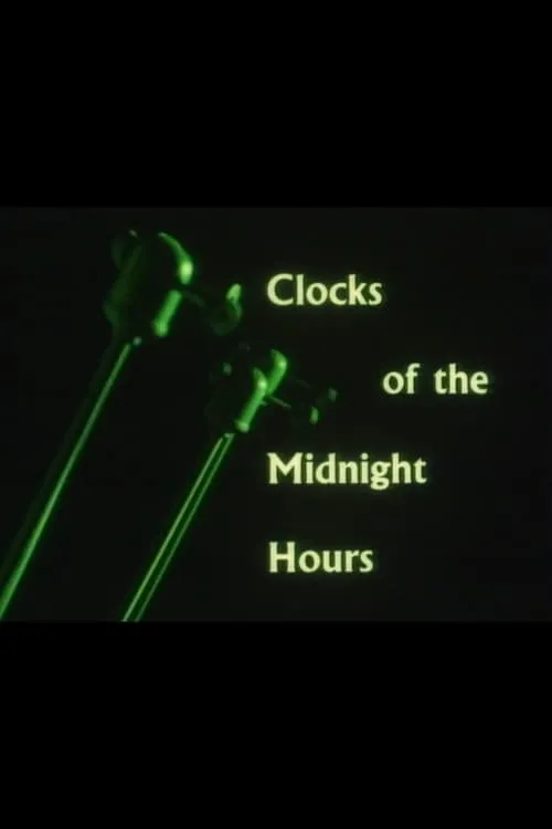 Clocks of the Midnight Hours (movie)