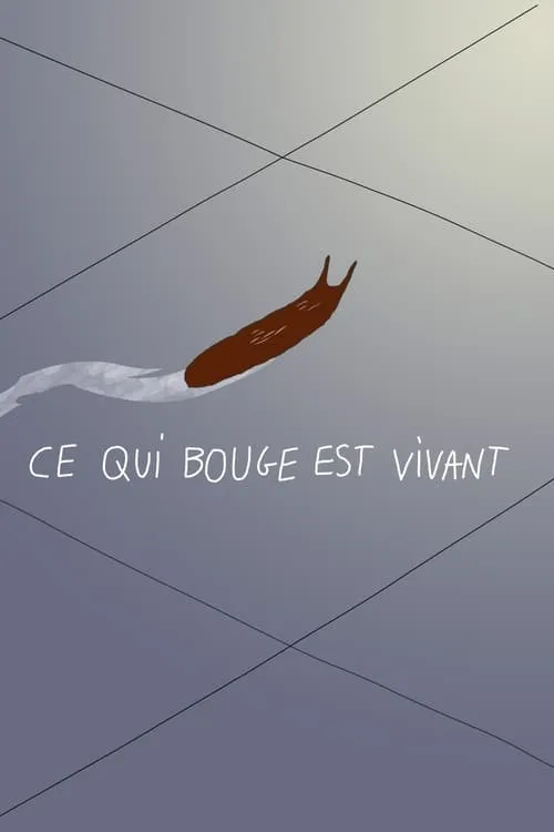 Ce qui bouge est vivant (фильм)