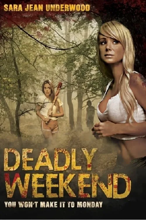 Deadly Weekend (movie)