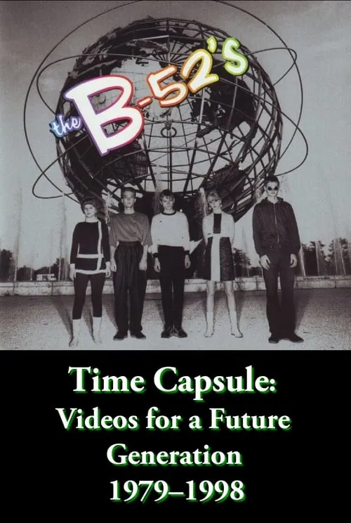 The B-52's Time Capsule: Videos for a Future Generation