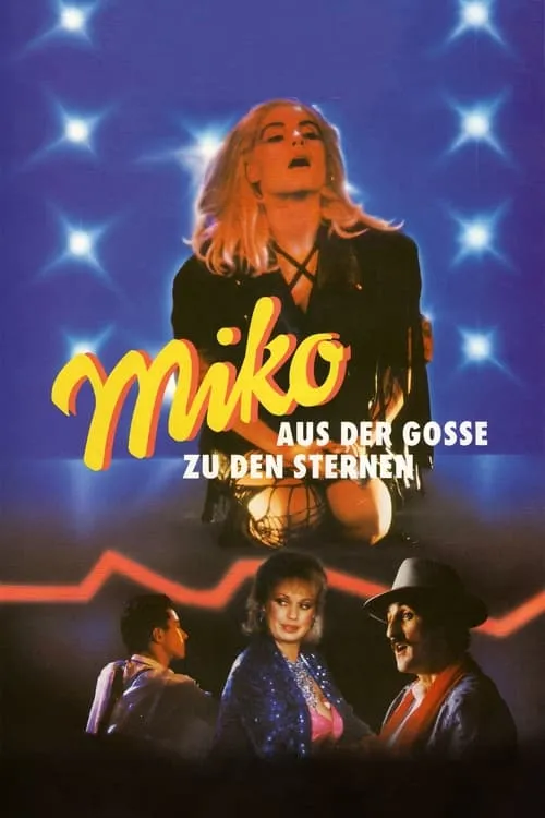 Miko - aus der Gosse zu den Sternen (фильм)