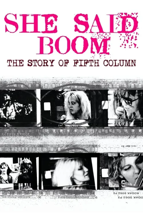 She Said Boom: The Story of Fifth Column (movie)