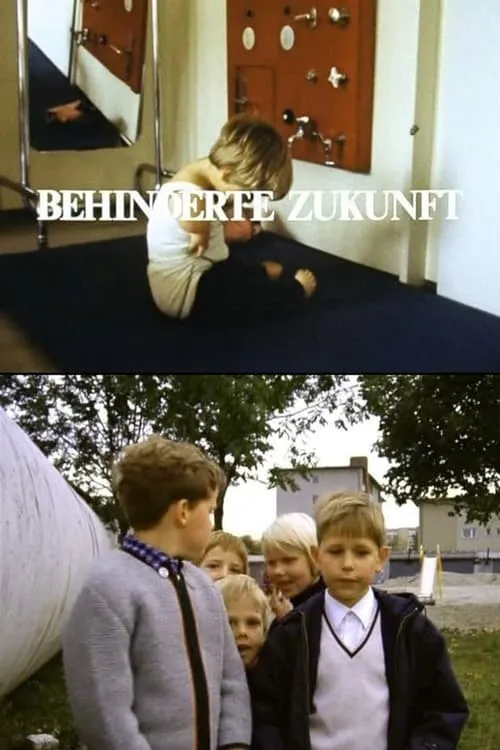 Behinderte Zukunft (фильм)