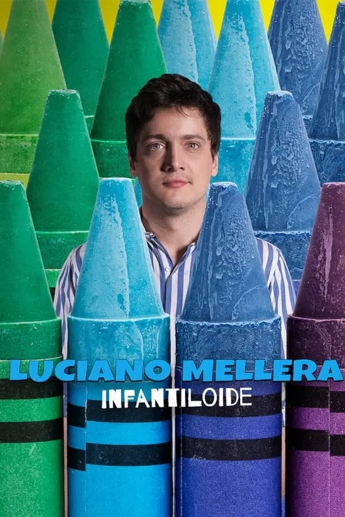 Luciano Mellera: Infantiloide (movie)