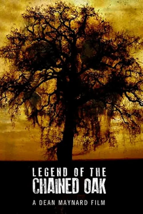 Legend of the Chained Oak (фильм)