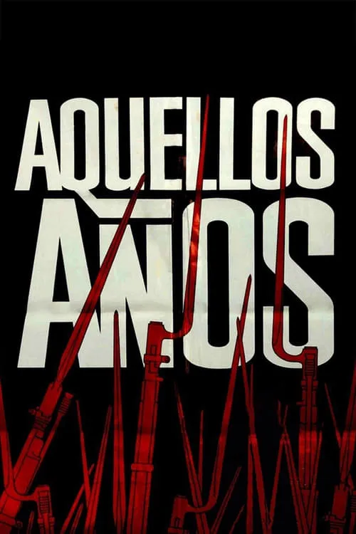 Aquellos años (фильм)