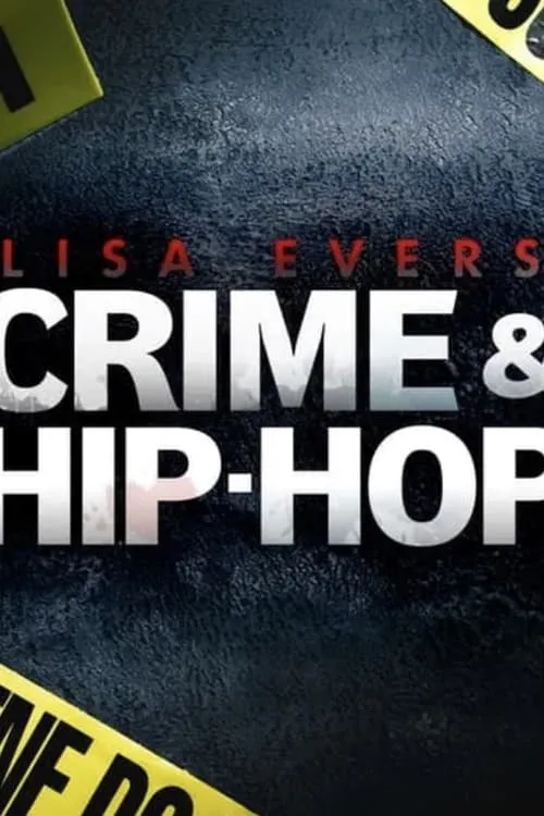 Lisa Evers: Crime and Hip Hop (movie)