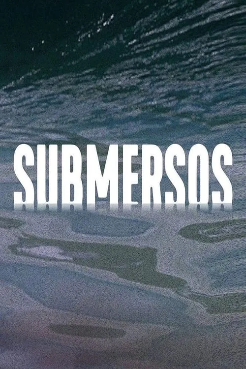 Submersos (сериал)