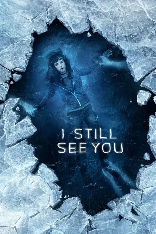I Still See You (movie)